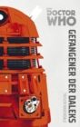 Doctor Who Monster-Edition 1: Gefangener der Daleks - eBook
