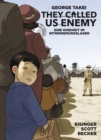 They Called Us Enemy - eBook