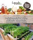 Hochbeete fur jeden Garten : Pflanzen - Pflegen - Ernten - eBook