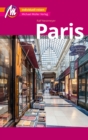 Paris MM-City Reisefuhrer Michael Muller Verlag : Individuell reisen mit vielen praktischen Tipps und Web-App mmtravel.com - eBook