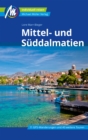 Mittel- und Suddalmatien Reisefuhrer Michael Muller Verlag : Individuell reisen mit vielen praktischen Tipps - eBook