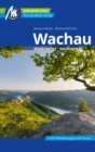 Wachau Reisefuhrer Michael Muller Verlag : Waldviertel, Weinviertel. Individuell reisen mit vielen praktischen Tipps - eBook