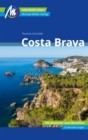 Costa Brava Reisefuhrer Michael Muller Verlag : Individuell reisen mit vielen praktischen Tipps - eBook