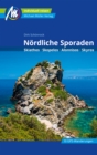 Nordliche Sporaden Reisefuhrer Michael Muller Verlag : Skiathos, Skopelos, Alonnisos, Skyros - eBook