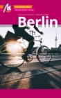 Berlin MM-City Reisefuhrer Michael Muller Verlag : Individuell reisen mit vielen praktischen Tipps. - eBook