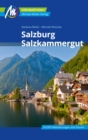 Salzburg & Salzkammergut Reisefuhrer Michael Muller Verlag : Individuell reisen mit vielen praktischen Tipps. - eBook