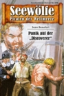 Seewolfe - Piraten der Weltmeere 609 : Panik auf der "Discoverer" - eBook