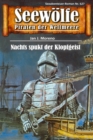 Seewolfe - Piraten der Weltmeere 627 : Nachts spukt der Klopfgeist - eBook