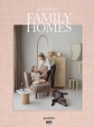 Inspiring Family Homes : Family-friendly Interiors & Design - Book