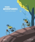 Young Adventurers : Outdoor Activities in Nature - Book