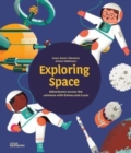 Exploring Space : Adventures Across the Universe with Emma and Louis - Book