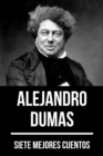 7 mejores cuentos de Alejandro Dumas - eBook