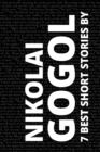 7 best short stories by Nikolai Gogol - eBook