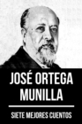 7 mejores cuentos de Jose Ortega Munilla - eBook
