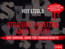 Strategie umsetzen, aber richtig! Der Survival Guide fur Fuhrungskrafte : Das ultimative Arbeitsbuch fur Ihre Erfolgsstory - eBook