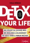 Das steckst du (locker) weg! : Wie Resilienz & Gelassenheit die Seele stark & immun machen! - eBook