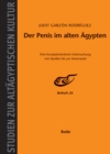 Der Penis im alten Agypten : Eine konzeptorientierte Untersuchung von Quellen bis zur Amarnazeit - eBook