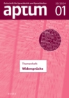 Aptum, Zeitschrift fur Sprachkritik und Sprachkultur 20. Jahrgang. 2024, Heft 1 : Themenheft: Widerspruche - eBook