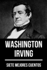7 mejores cuentos de Washington Irving - eBook
