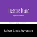 Treasure Island : Spanish Edition - eBook