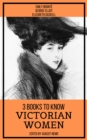 3 Books To Know Victorian Women - eBook