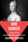 Essential Novelists - Jane Barker : jacobite feeling - eBook