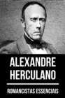 Romancistas Essenciais - Alexandre Herculano - eBook