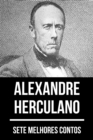 7 melhores contos de Alexandre Herculano - eBook