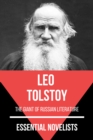 Essential Novelists - Leo Tolstoy : the giant of Russian literature - eBook