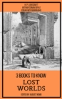 3 books to know Lost Worlds - eBook