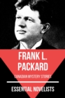 Essential Novelists - Frank L. Packard : canadian mystery stories - eBook