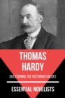 Essential Novelists - Thomas Hardy : questioning the victorian values - eBook