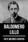 7 mejores cuentos de Baldomero Lillo - eBook