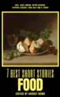 7 best short stories - Food - eBook