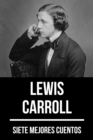 7 mejores cuentos de Lewis Carroll - eBook