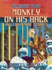 Monkey On His Back and eight more Stories - eBook