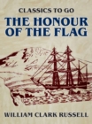 The Honour of the Flag - eBook