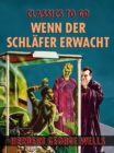 Wenn der Schlafer erwacht - eBook