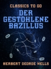Der gestohlene Bazillus - eBook
