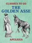 The Golden Asse - eBook