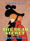 The Dead Secret: A Novel - eBook