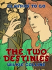 The Two Destinies - eBook