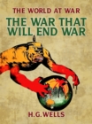 The War That Will End War - eBook
