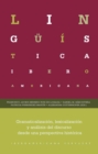 Gramaticalizacion, lexicalizacion y analisis del discurso desde una perspectiva historica - eBook