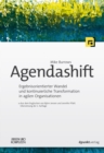 Agendashift(TM) : Ergebnisorientierter Wandel und kontinuierliche Transformation in agilen Organisationen - eBook