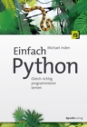 Einfach Python : Gleich richtig programmieren lernen - eBook