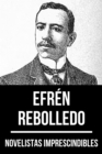 Novelistas Imprescindibles - Efren Rebolledo - eBook
