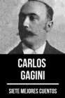 7 mejores cuentos de Carlos Gagini - eBook