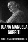 Novelistas Imprescindibles - Juana Manuela Gorriti - eBook