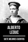 7 mejores cuentos de Alberto Leduc - eBook